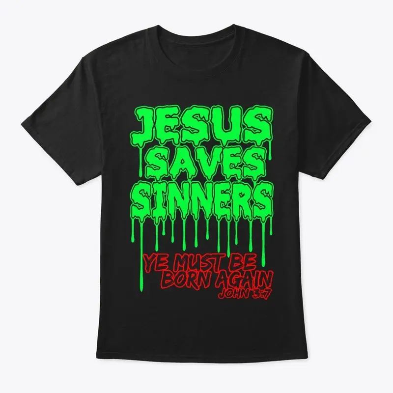 Jesus Saves Sinners - Halloween